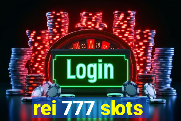 rei 777 slots